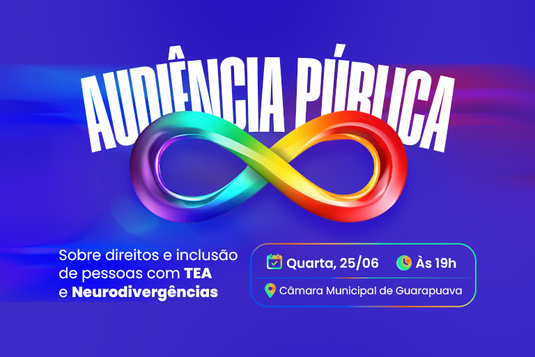Audiência pública abordará inclusão e direitos das pessoas com TEA e neurodivergências na Câmara de Guarapuava