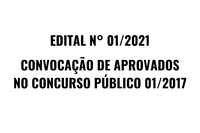 Convocação de aprovados no Concurso Público 01/2017