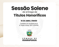 Sessão Solene marca os 173 anos da Câmara de Guarapuava com entrega de títulos honoríficos